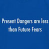 Present Dangers - Slogan Printed T - shirt for Men